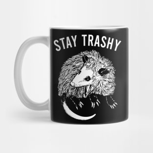 Stay Trashy - Funny Possums Mug